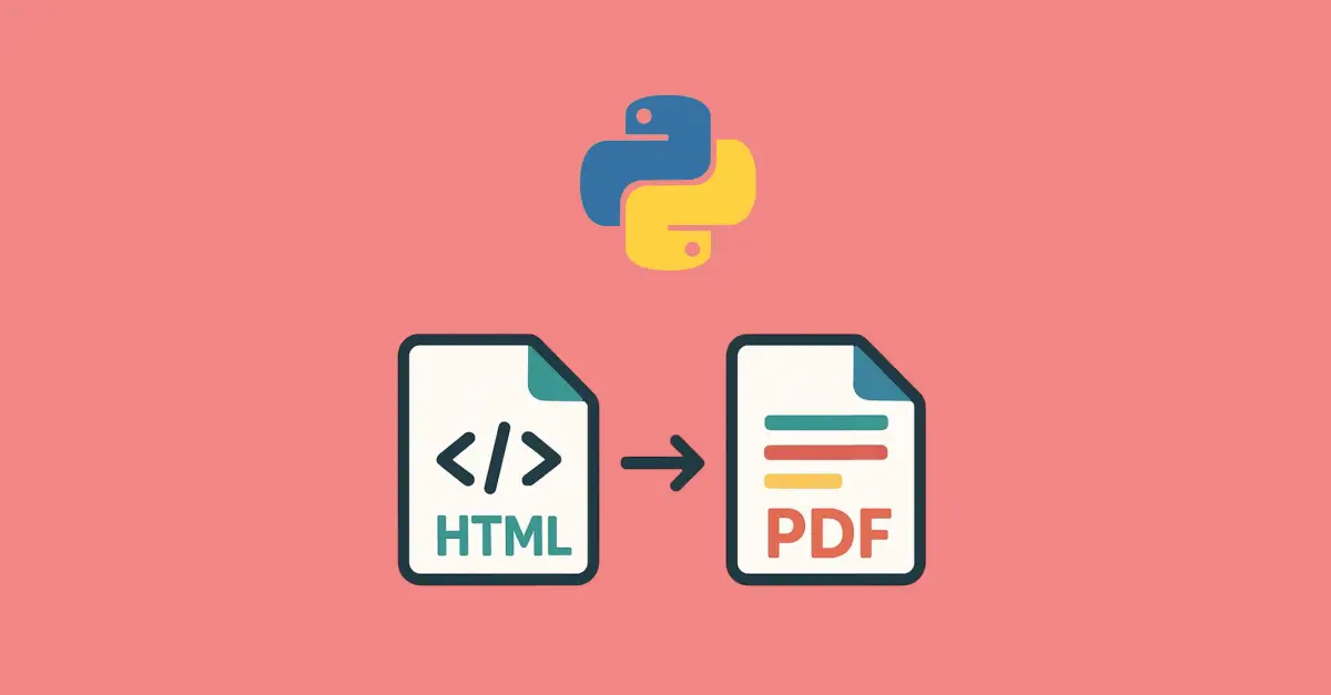 HTML to PDF in Python: Libraries, Examples, and Tradeoffs